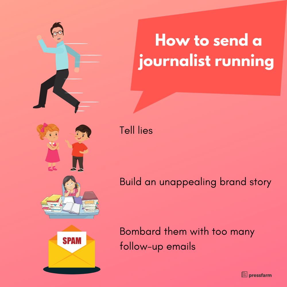 How to send a journalist running