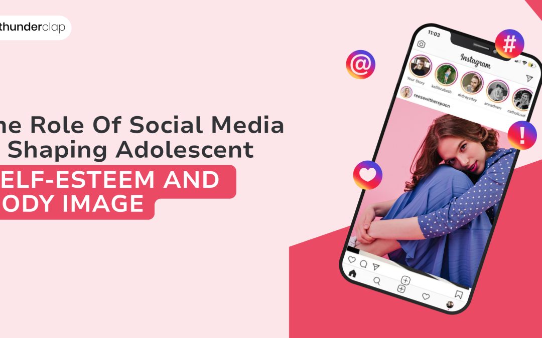 The Role Of Social Media In Shaping Adolescent Self-Esteem And Body Image